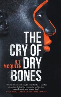 Abbildung von: The Cry of Dry Bones - N.T. McQueen