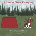 Cover: Gumbo Goes Camping - Pen It! Publications, LLC