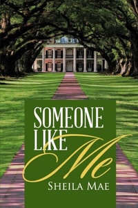 Abbildung von: Someone Like Me - Sheila Mae