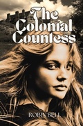 Cover: Colonial Countess - Distributed By Ingram Spark