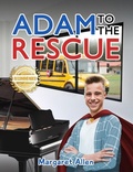 Cover: Adam to the Rescue - Distributed By Ingram Spark