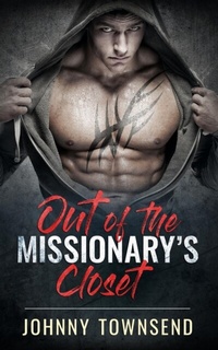 Abbildung von: Out of the Missionary's Closet - Johnny Townsend