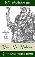 Cover: Meet Mr. Mulliner - Unabridged - Ft. Raphael Publishing Company