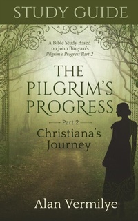 Enlarge image Cover: Study Guide on the Pilgrim's Progress Part 2 Christiana's Journey - Brown Chair Books