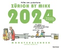 Cover: Z&uuml;rich by Mike, Monatskalender 2024 - Edition Moderne