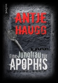 Cover: Eine Jungfrau f&uuml;r Apophis - tredition