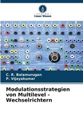 Cover: Modulationsstrategien von Multilevel - Wechselrichtern - Verlag Unser Wissen
