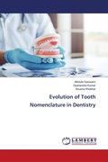 Cover: Evolution of Tooth Nomenclature in Dentistry - LAP Lambert Academic Publishing