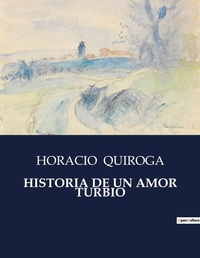 Abbildung von: Historia de Un Amor Turbio - Culturea