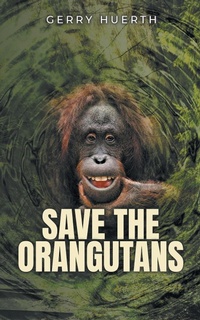 Abbildung von: Save the Orangutans - LitPrime Solutions