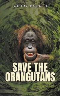 Abbildung von: Save the Orangutans - LitPrime Solutions