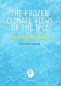 Enlarge image Cover: The Frozen Climate Views of the IPCC - Andy May Petrophysicist