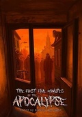 Cover: The First Five Minutes of the Apocalypse - Hungry Shadow Press