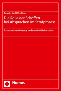 Abbildung von: Die Rolle der Schöffen bei Absprachen im Strafprozess - Nomos