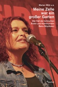 Cover: Meine Zelle war ein gro&szlig;er Garten - starfruit publications