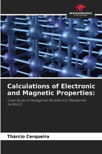Abbildung von: Calculations of Electronic and Magnetic Properties - Our Knowledge Publishing
