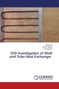 Cover: CFD Investigation of Shell and Tube Heat Exchanger - LAP Lambert Academic Publishing