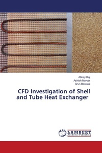 Enlarge image Cover: CFD Investigation of Shell and Tube Heat Exchanger - LAP Lambert Academic Publishing