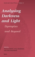 Cover: Analysing Darkness and Light: Dystopias and Beyond - Brill