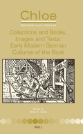 Cover: Collections and Books, Images and Texts: Early Modern German Cultures of the Book - Brill