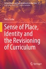 Cover: Sense of Place, Identity and the Revisioning of Curriculum - Springer