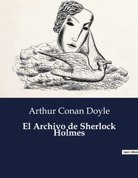 Abbildung von: El Archivo de Sherlock Holmes - Culturea