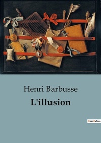 Abbildung von: L'illusion - Shs Editions