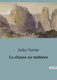 Abbildung von: La chasse au meteore - Culturea