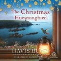 Cover: The Christmas Hummingbird - Recorded Books, Inc.