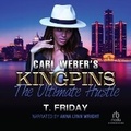 Cover: Carl Weber's Kingpins: The Ultimate Hustle - Recorded Books, Inc.
