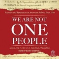 Cover: We Are Not One People - Tantor Audio