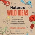 Cover: Nature's Wild Ideas - Tantor Audio