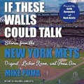 Cover: If These Walls Could Talk - Tantor Audio