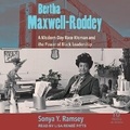 Cover: Bertha Maxwell-Roddey - Tantor Audio