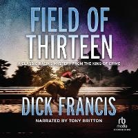 Enlarge image Cover: Field of Thirteen - Recorded Books, Inc.
