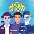Cover: The Jake Show - HarperCollins