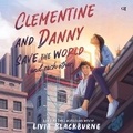 Cover: Clementine and Danny Save the World (and Each Other) - HarperCollins