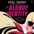 Cover: The Blonde Identity - HarperCollins