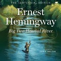 Cover: Big Two-Hearted River - HarperCollins