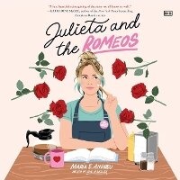 Enlarge image Cover: Julieta and the Romeos - HarperCollins