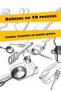 Cover: Delicias en 20 recetas - Felipe Becerra