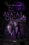 Cover: Fases de la Luna: El avatar oscuro - Librer&iacute;o editores