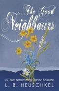 Cover: The Good Neighbours - L. B. Heuschkel