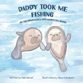 Cover: Daddy took me fishing on the Homosassa & Chassahowitzka Rivers - Debra Gay
