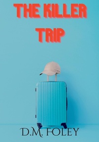 Enlarge image Cover: The Killer Trip - Remember Your Roots Press