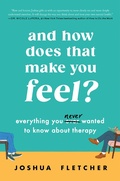 Cover: And How Does That Make You Feel? - HarperCollins