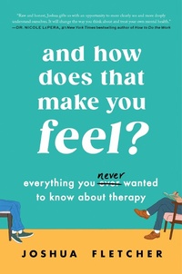 Enlarge image Cover: And How Does That Make You Feel? - HarperCollins