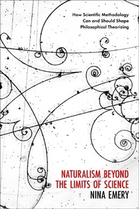 Abbildung von: Naturalism Beyond the Limits of Science - OUP eBook