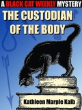 Cover: The Custodian of the Body - Black Cat Weekly