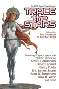 Cover: Trace the Stars (LTUE Benefit Anthologies, #1) - Hemelein Publications